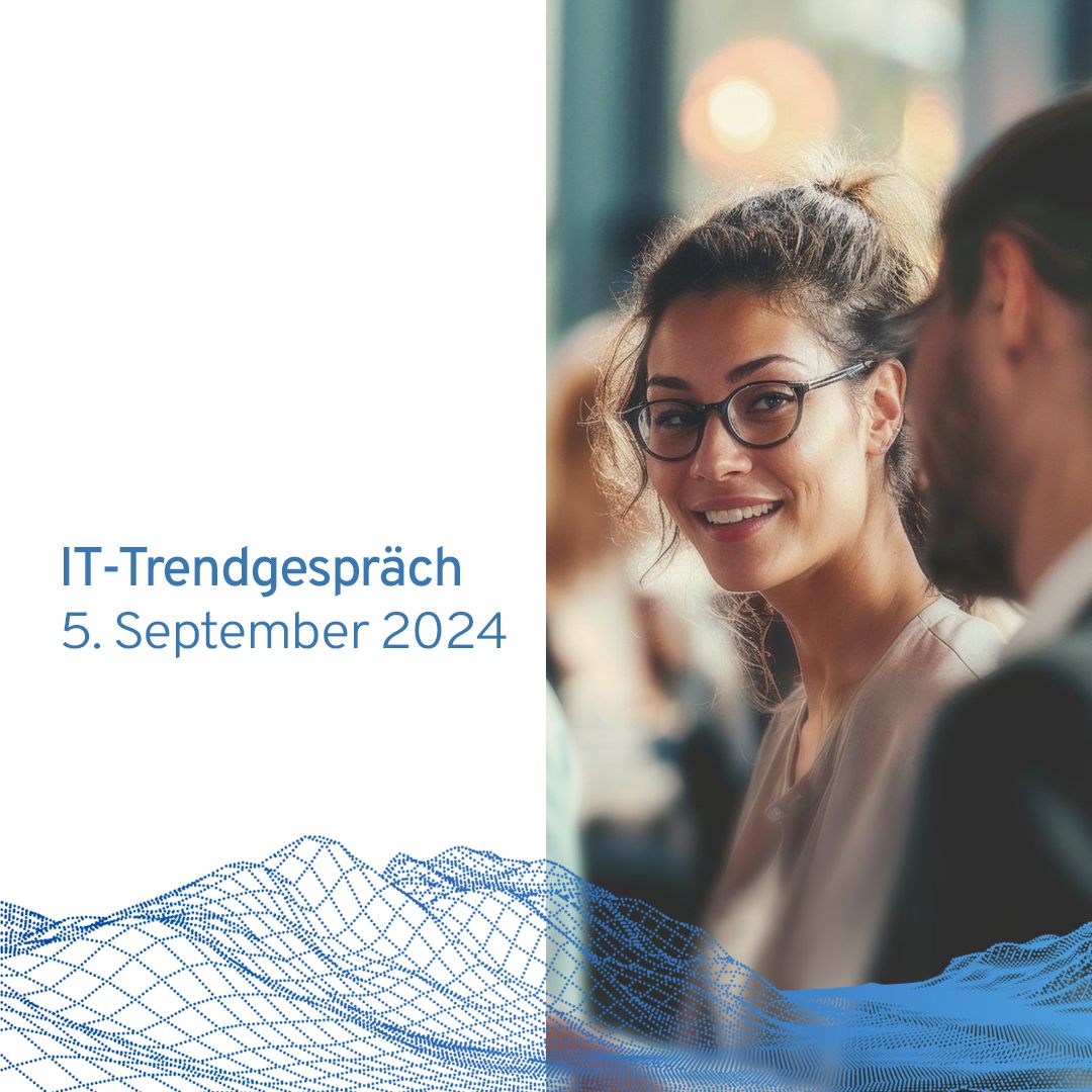 05.09.2024  |  IT-Trendgespräch der VALLEY IT GROUP